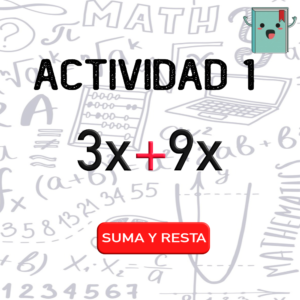 1. SUMA Y RESTA ALGEBRAICA