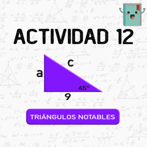 12. TRIÁNGULOS NOTABLES