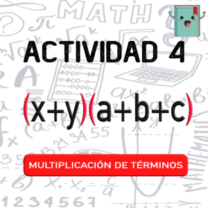 4. MULTIPLICACIÓN DE TÉRMINOS