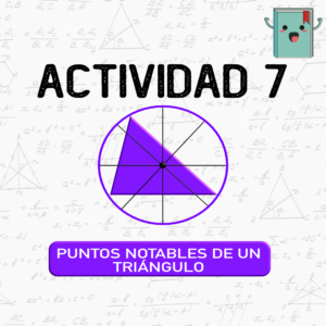 7. PUNTOS NOTABLES DE UN TRIÁNGULO