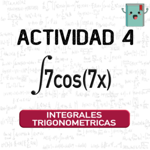 4. INTEGRALES TRIGONOMÉTRICAS