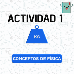 1. CONCEPTOS DE FÍSICA