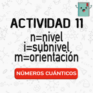 11. NÚMEROS CUÁNTICOS (QUÍMICA)