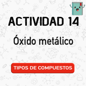 14. ÓXIDO METÁLICO (QUÍMICA)