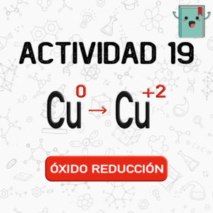 19. OXIDO REDUCCIÓN (QUÍMICA)