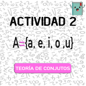 2. TEORÍA DE CONJUNTOS