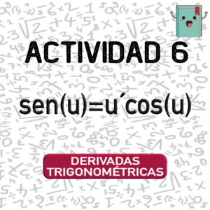 6. DERIVADAS TRIGONOMÉTRICAS