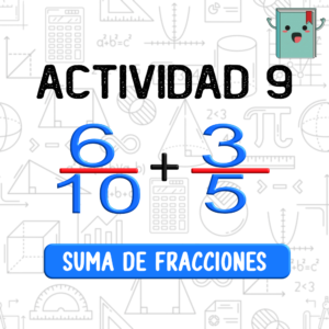 9. SUMA DE FRACCIONES