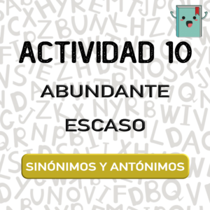 10. SINÓNIMOS Y ANTÓNIMOS