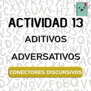 13. CONECTORES DISCURSIVOS