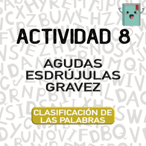 8. CLASIFICACIÓN DE LAS PALABRAS